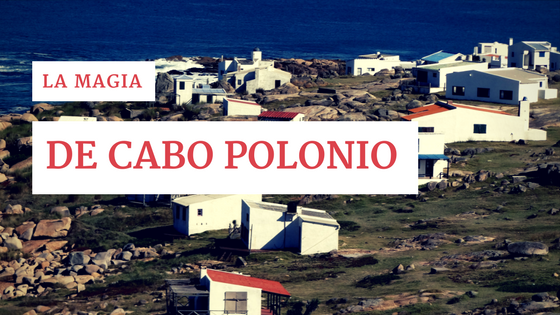 La magia de Cabo Polonio