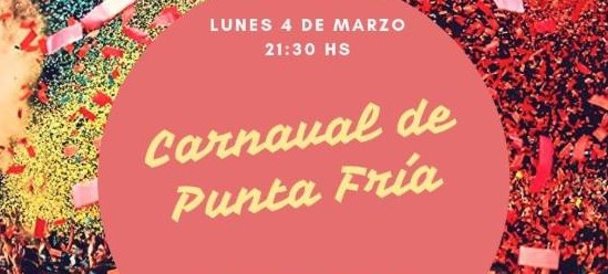 Carnaval en Punta Fría!
